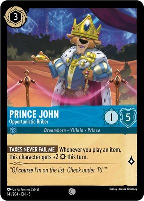 Prince John - Opportunistic Briber, Shimmering Skies