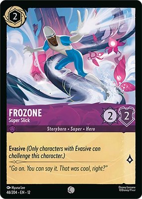 Frozone - Super Slick, Wilds Unknown